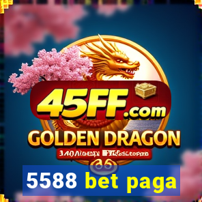 5588 bet paga